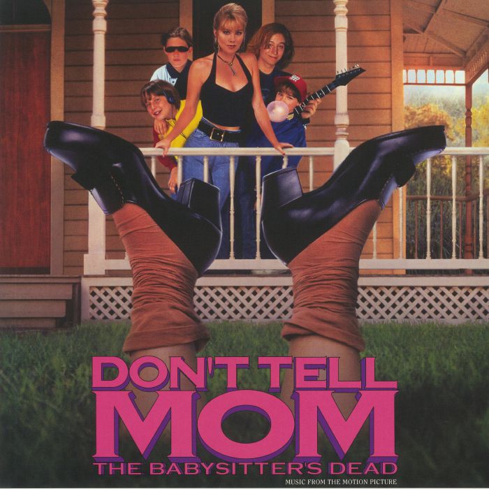 VARIOUS - Don't Tell Mom The Babysitter's Dead (Soundtrack)