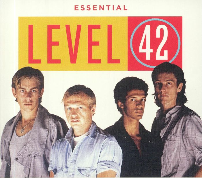 LEVEL 42 - Essential Level 42