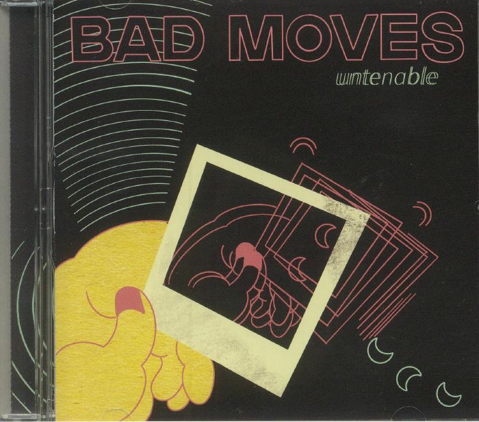 BAD MOVES - Untenable