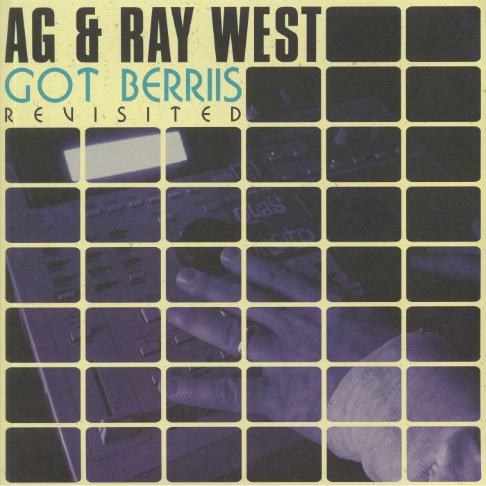 AG/RAY WEST - Got Berriis Revisited