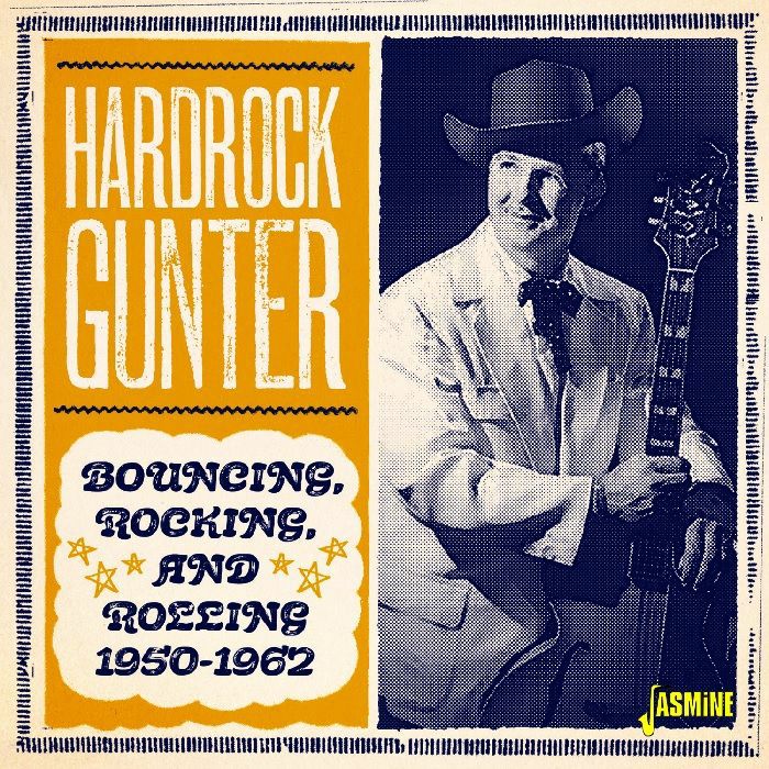 HARDROCK GUNTER - Bouncing Rocking & Rolling 1950-1962