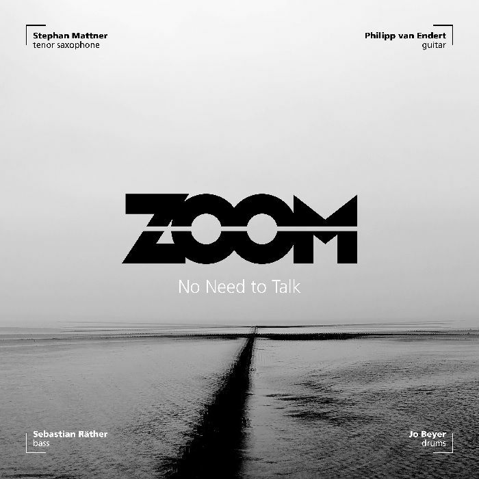 ZOOM - No Need To Talk