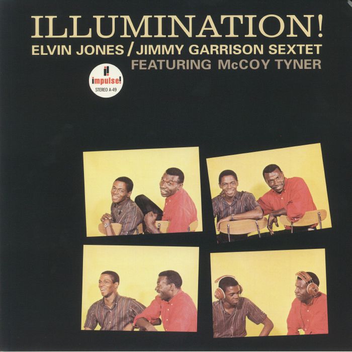JONES, Elvin/JIMMY GARRISON SEXTET feat McCOY TYNER - Illumination!