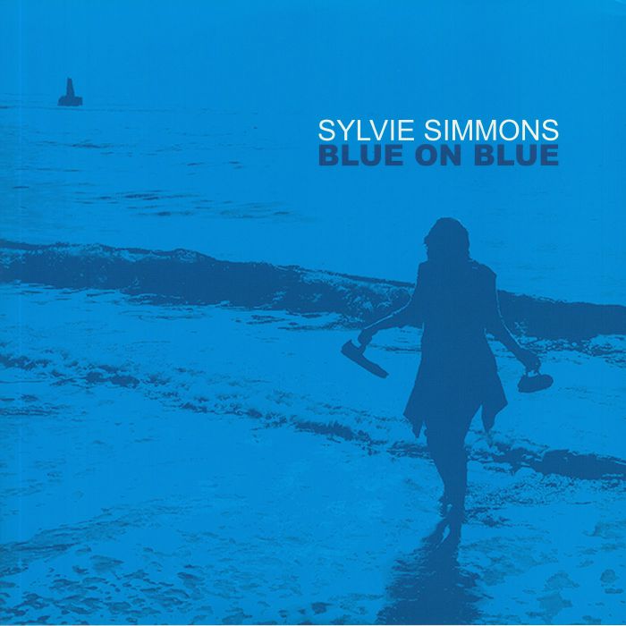 SIMMONS, Sylvie - Blue On Blue