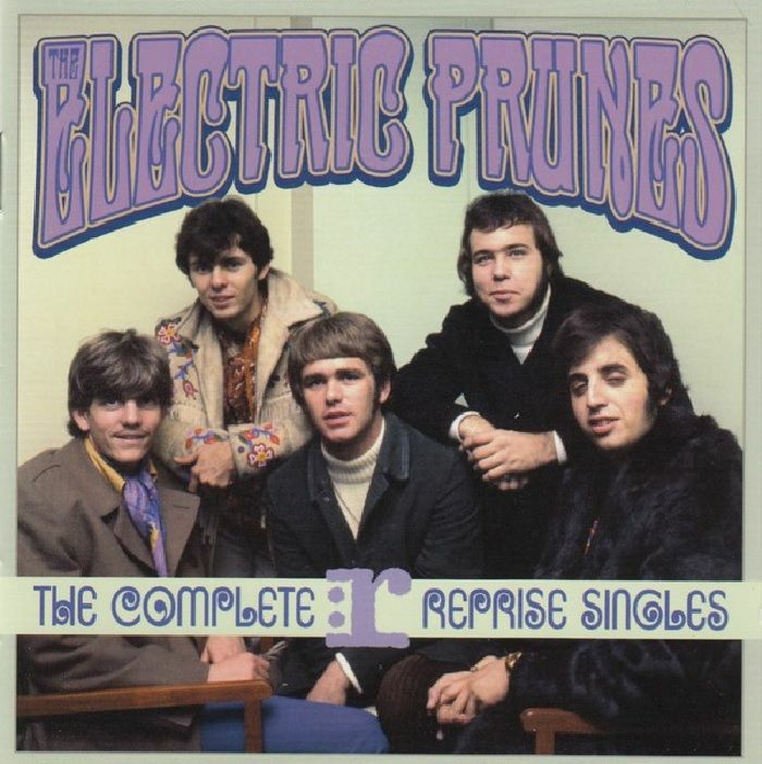 ELECTRIC PRUNES, The - The Complete Reprise Singles