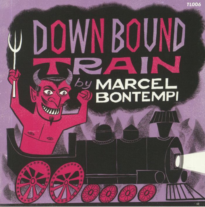 BONTEMPI, Marcel - Down Bound Train