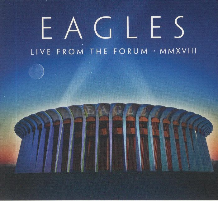 EAGLES - Live From The Forum