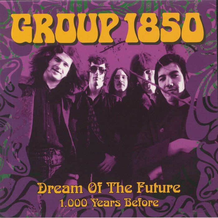 GROUP 1850 - Dream Of The Future
