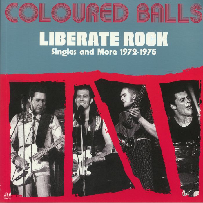COLOURED BALLS - Liberate Rock: Singles & More 1972-1975 (remastered)