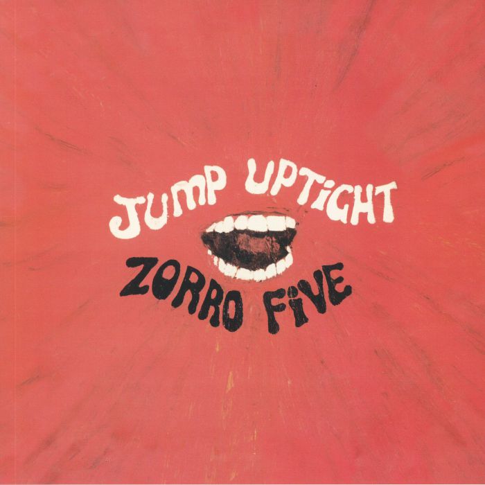 ZORRO FIVE - Jump Uptight
