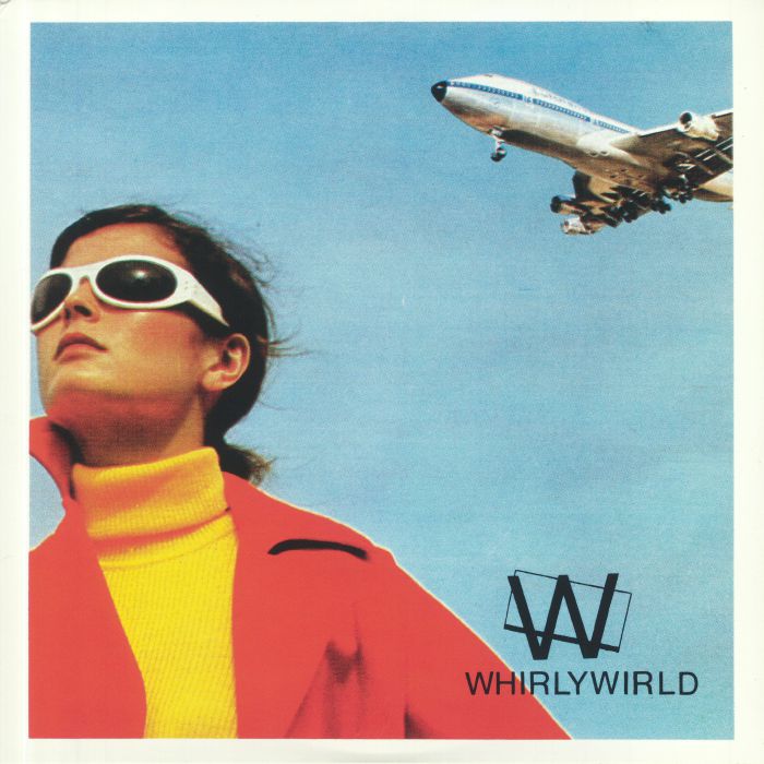 WHIRLYWIRLD - Complete Discography 1978-80