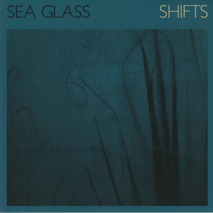 SEA GLASS - Shifts
