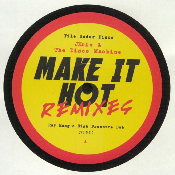 JKRIV/THE DISCO MACHINE - Make It Hot Remixes