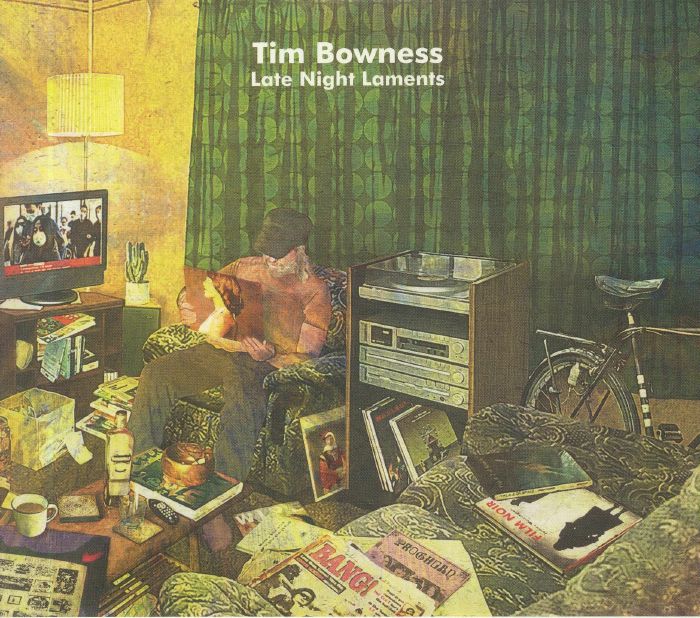 BOWNESS, Tim - Late Night Laments