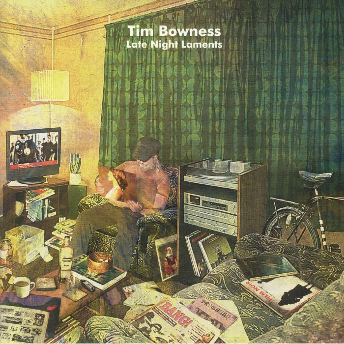 BOWNESS, Tim - Late Night Laments