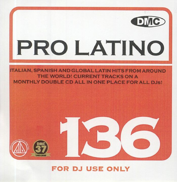VARIOUS - DMC Pro Latino 136: Italian Spanish & Global Latin Hits From Around The World (Strictly DJ Only)
