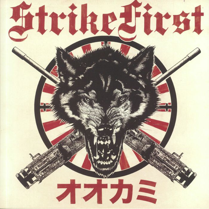 STRIKE FIRST - Wolves