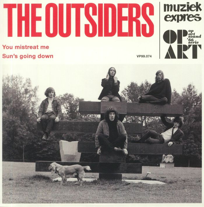 OUTSIDERS, The - You Mistreat Me