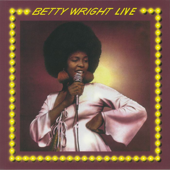 WRIGHT, Betty - Betty Wright Live (Expanded Edition)