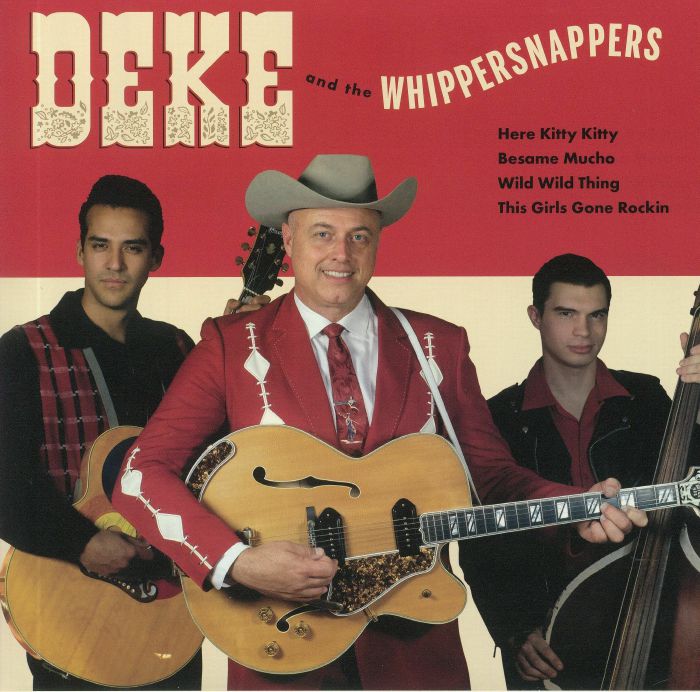 DEKE & THE WHIPPERSNAPPERS - Deke & The Whippersnappers