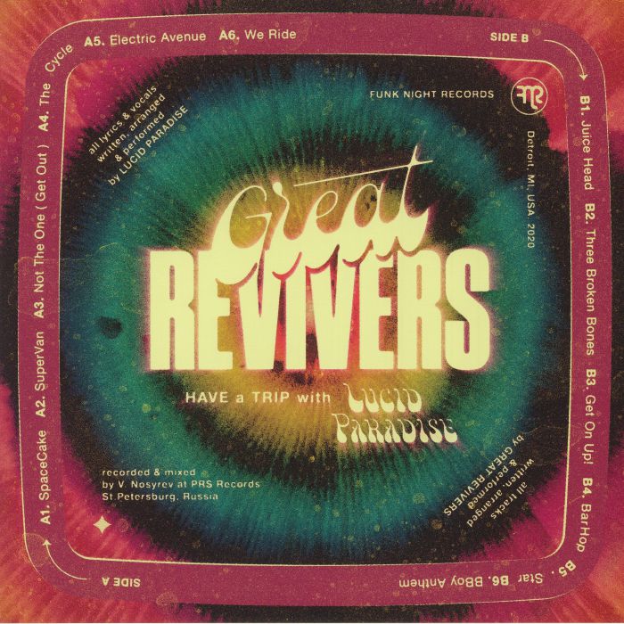 GREAT REVIVERS - Have A Trip With Lucid Paradise