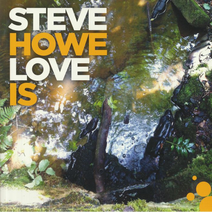 HOWE, Steve - Love Is