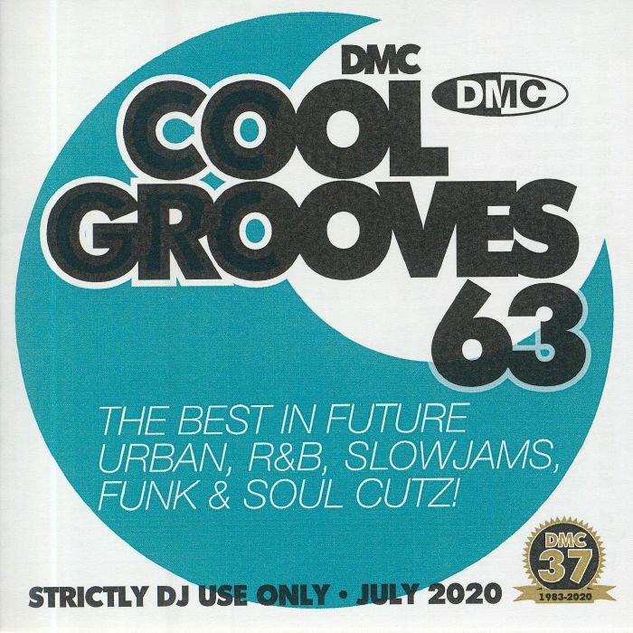 VARIOUS - Cool Grooves 63: The Best In Cooler Hits & Future Urban R&B Pop Chilled House D&B Dubstep Garage Slowjams Jazz Funk & Soul Cutz! (Strictly DJ Only)