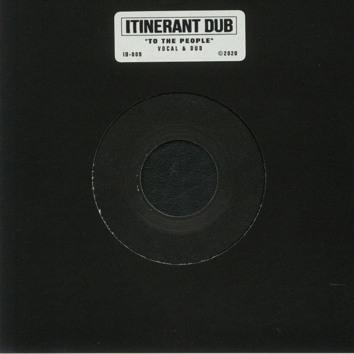 ITINERANT DUB - To The People