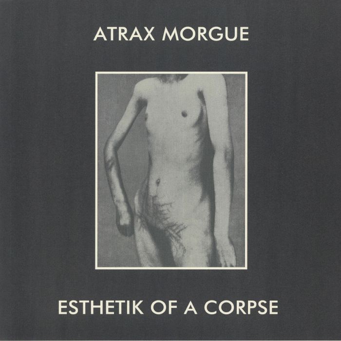 ATRAX MORGUE - Esthetik Of Corpse (remastered)