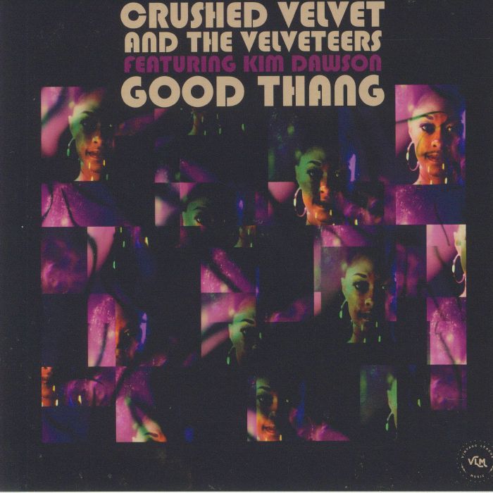 CRUSHED VELVET & THE VELVETEERS - Good Thang