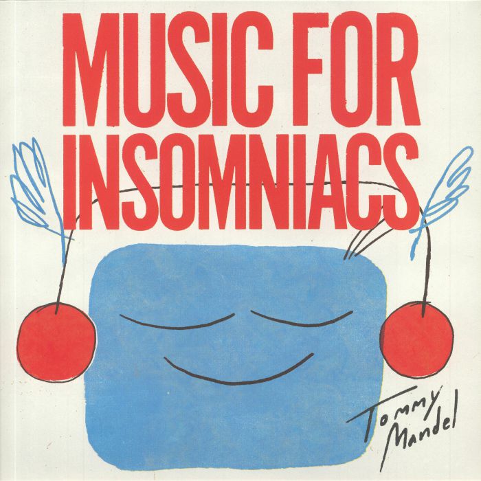 MANDEL, Tommy - Music For Insomniacs