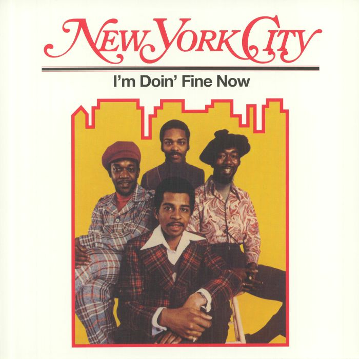 NEW YORK CITY - I'm Doin' Fine Now (reissue)