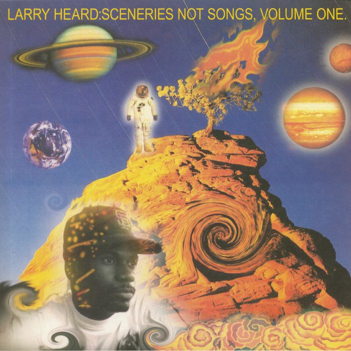 HEARD, Larry - Sceneries Not Songs Volume One (reissue)