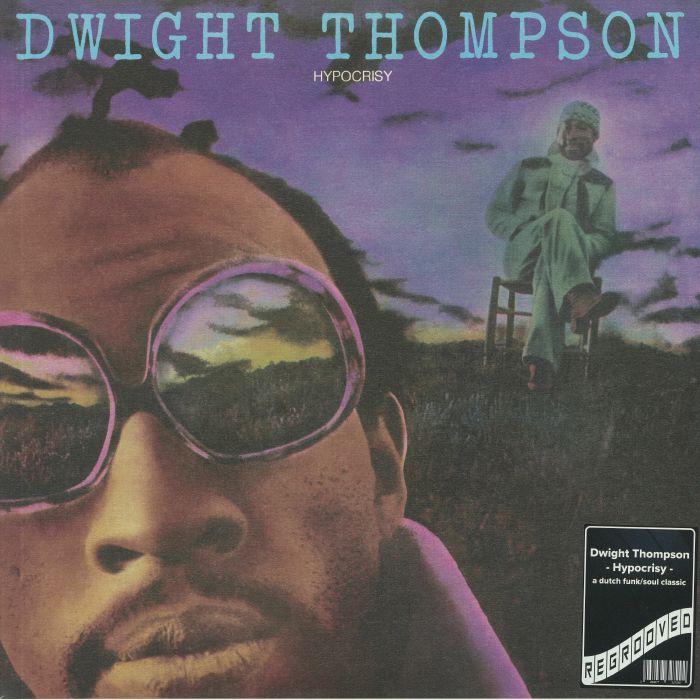 THOMPSON, Dwight - Hypocrisy (remastered ) (reissue)