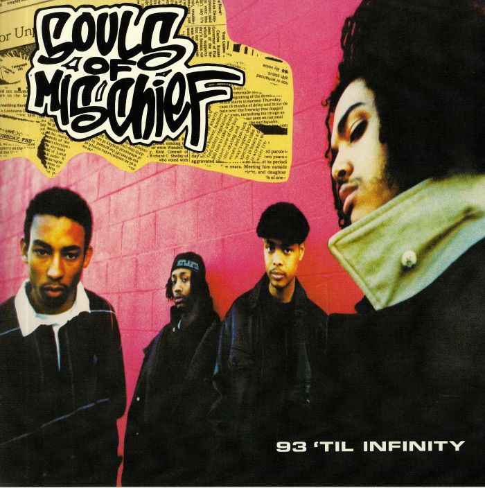 SOULS OF MISCHIEF - 93 'Til Infinity (reissue)