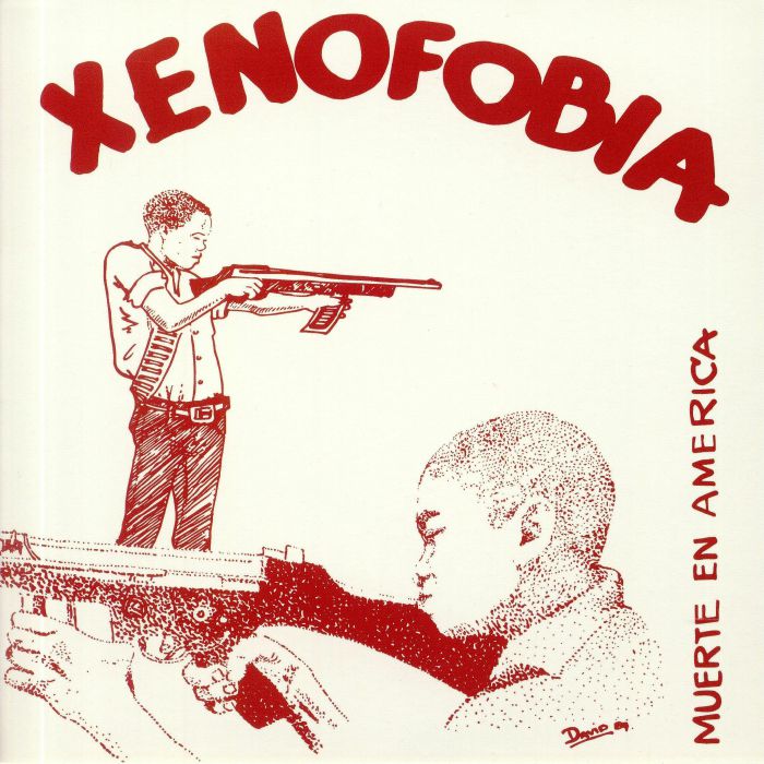 XENOFOBIA - Muerte En America (reissue)