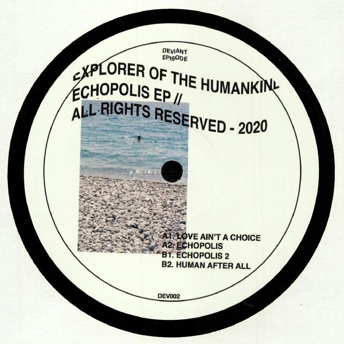 EXPLORER OF THE HUMANKIND - Echopolis EP