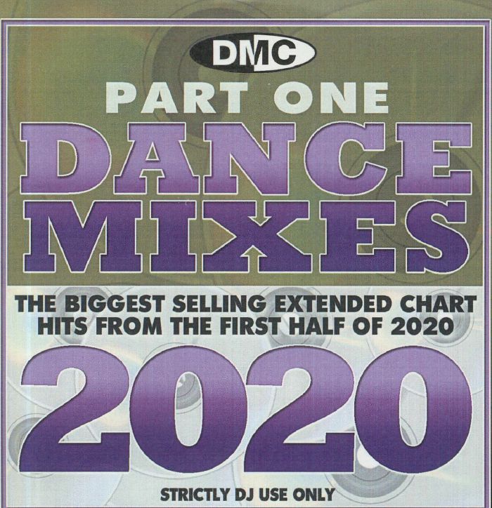 VARIOUS - DMC Dance Mixes 2020 Part 1 (Strictly DJ Only)