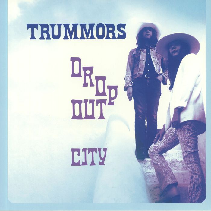 TRUMMORS - Dropout City