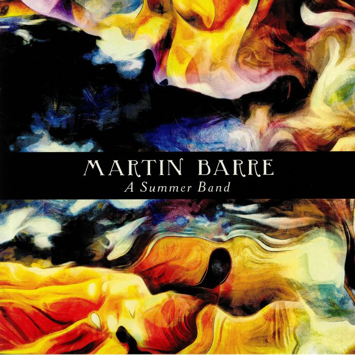 BARRE, Martin - A Summer Band (reissue)
