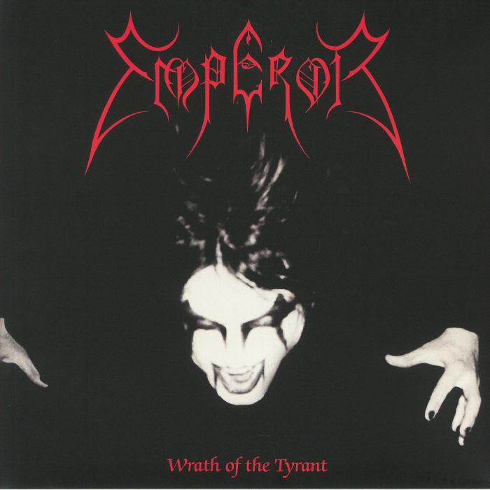 EMPEROR - Wrath Of The Tyrant (reissue)