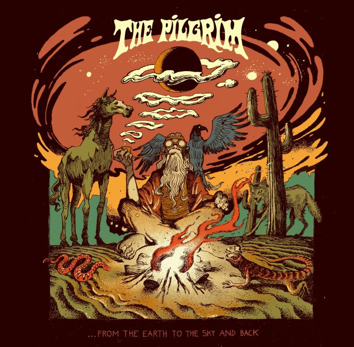 PILGRIM, The - From The Earth To The Sky & Back