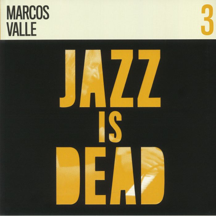YOUNGE, Adrian/ALI SHAHEED MUHAMMAD/MARCOS VALLE - Jazz Is Dead 3
