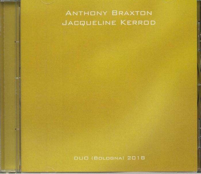 BRAXTON, Anthony/JACQUELINE KERROD - Duo Bologna 2018