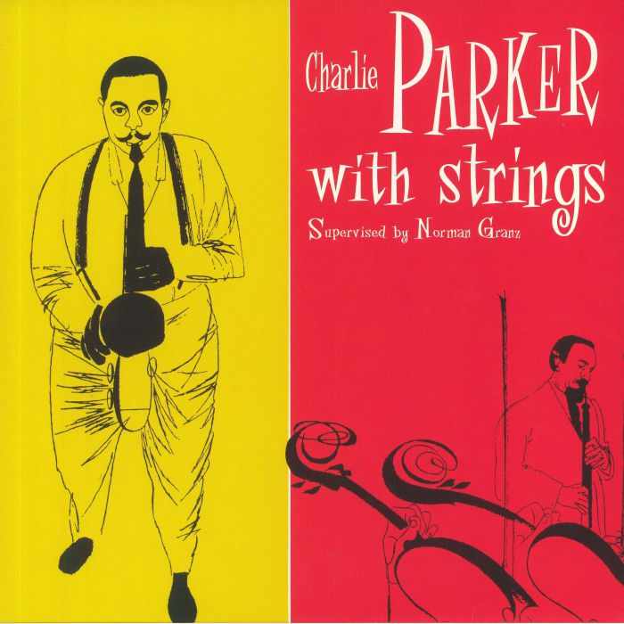 PARKER, Charlie - With Strings