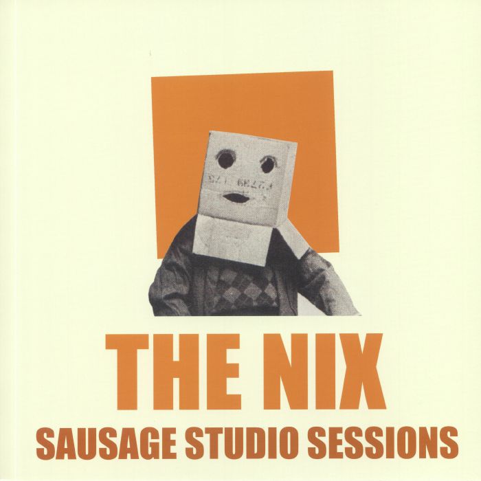 NIX, The - Sausage Studio Sessions