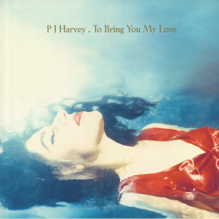 HARVEY, PJ - To Bring You My Love (reissue)