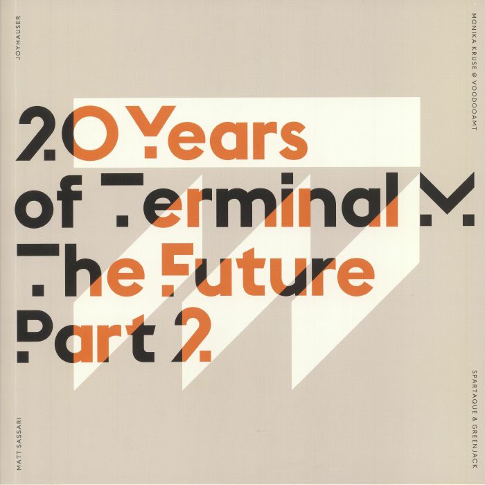 JOYHAUSER/MONIKA KRUSE/WOODOOAMT/MATT SASSARI/SPARTAQUE/GREENJACK - 20 Years Of Terminal M: The Future Part 2