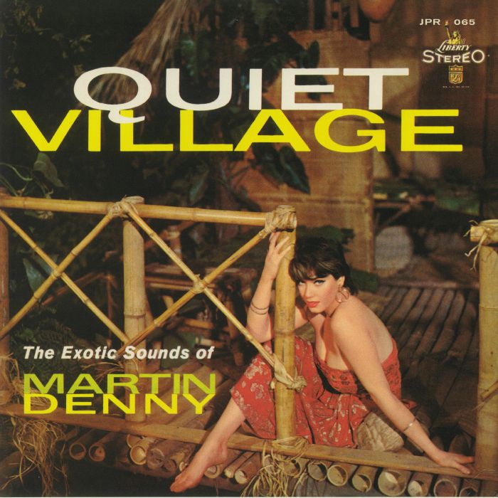 DENNY, Martin - Quiet Village (reissue)