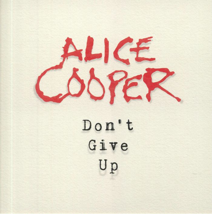 ALICE COOPER - Don't Give Up
